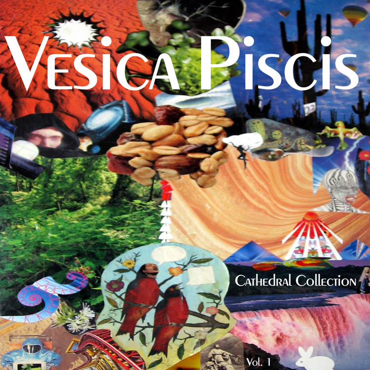 Vesica Piscis - Cathedral Collection Vol. 1